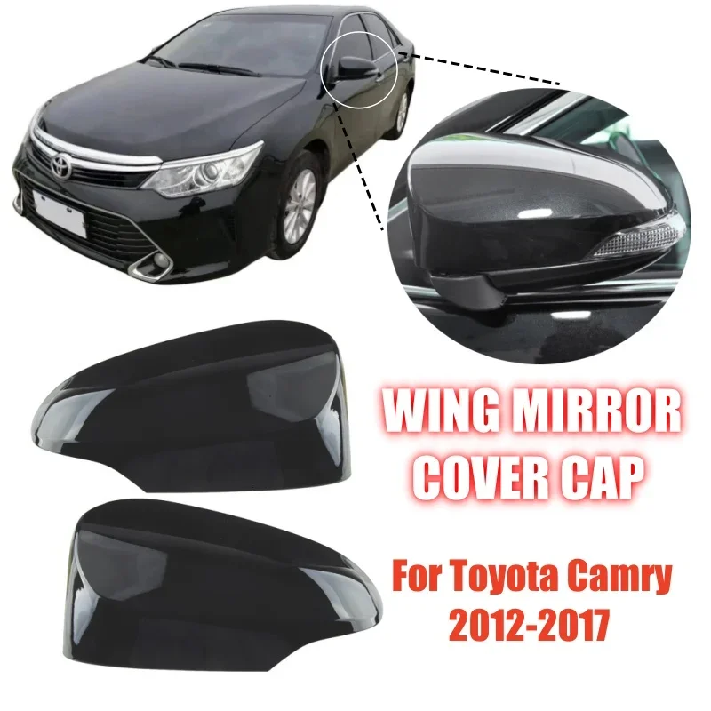 1 Pair Left or Right Side Wing Cap Side Car Rearview Mirror Cover For TOYOTA CAMRY 2012-2017