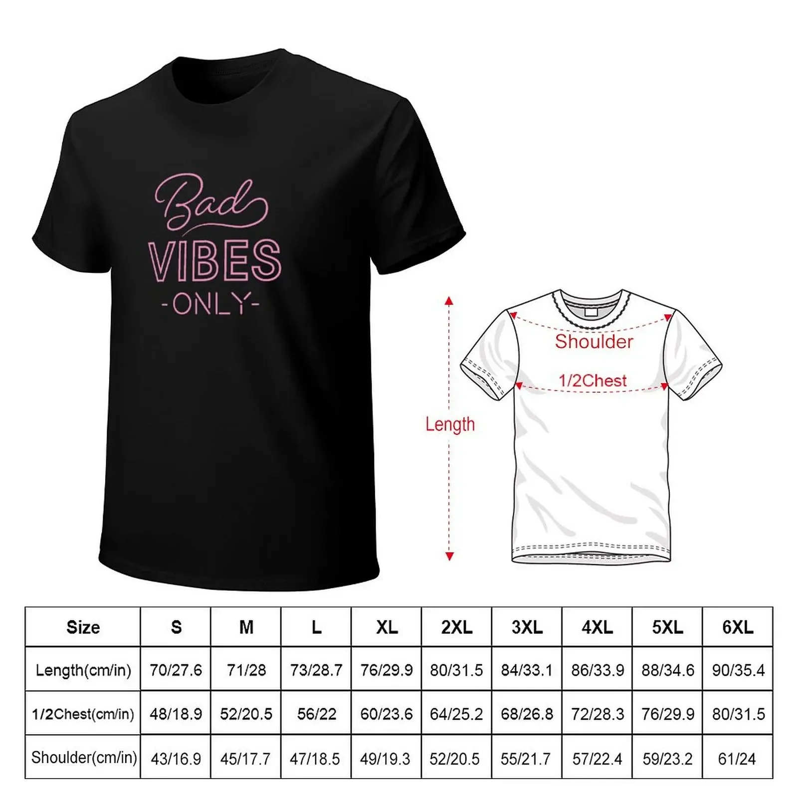 Bad Vibes Only T-Shirt sweat Aesthetic clothing vintage t shirts mens graphic t-shirts hip hop