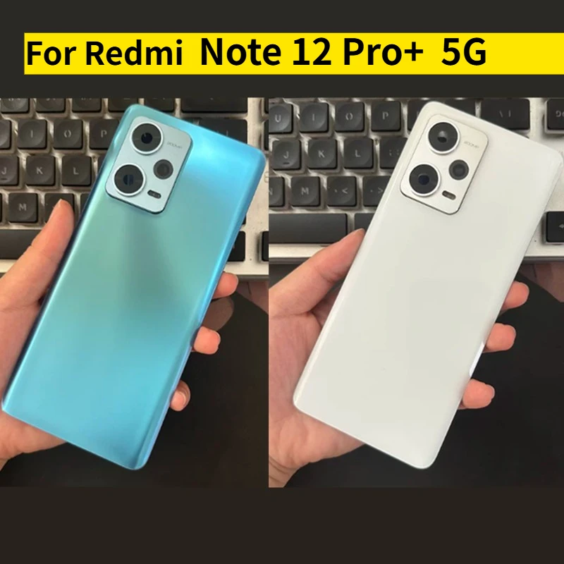 Note12 Pro Plus Back Glass Cover For Xiaomi Redmi Note 12 Pro+ 5G Back Door Replacement Battery Rear Housing Cover