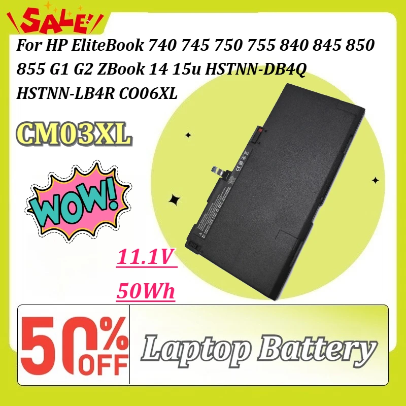 

CM03XL 11.1V 50Wh Laptop Battery for HP EliteBook 740 745 750 755 840 845 850 855 G1 ZBook 14 15u HSTNN-DB4Q HSTNN-LB4R CO06XL