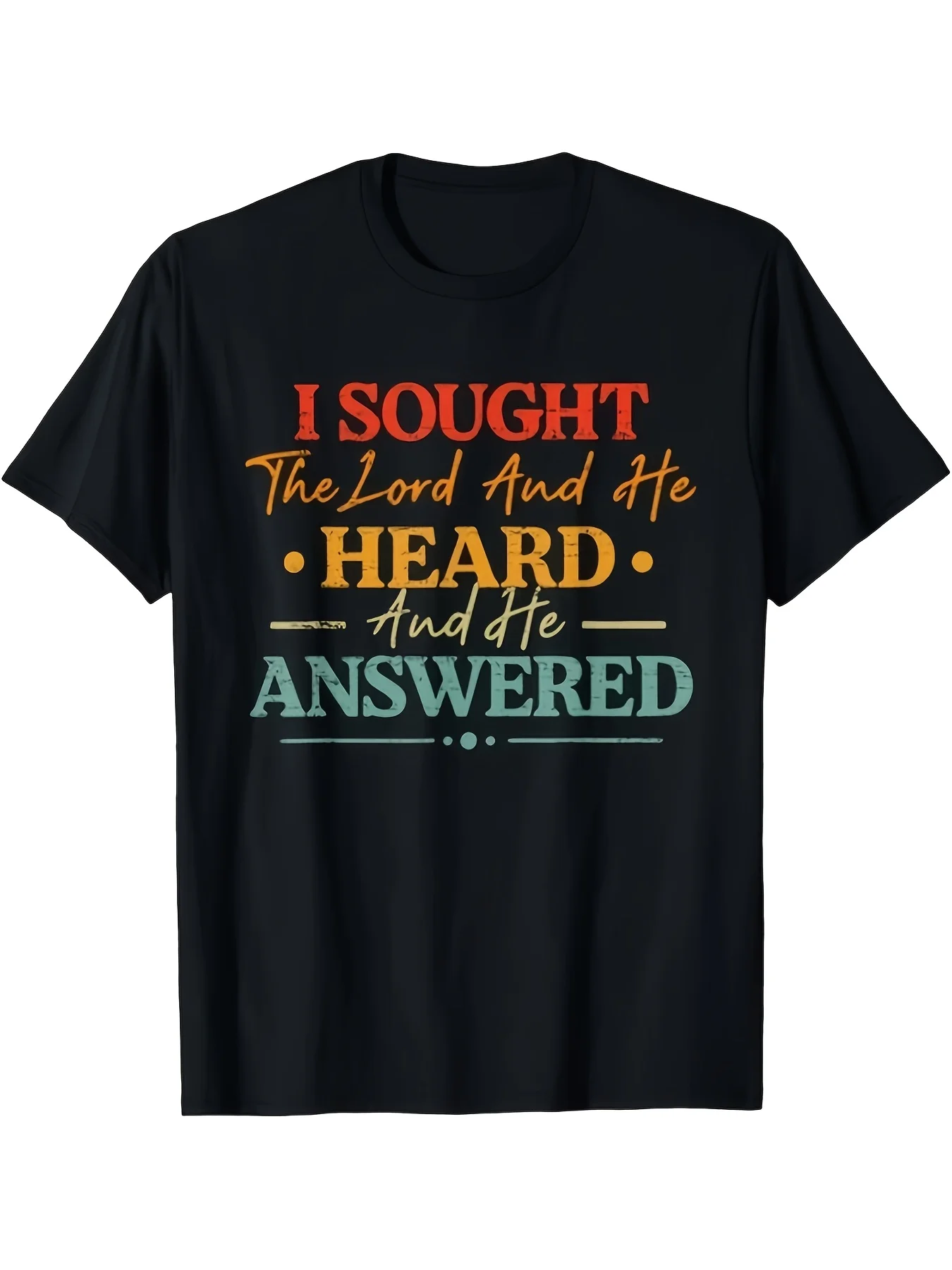 I Sought The Lord And He Heard And He Answered Faith T-Shirt | Unisex Crew Neck, Comfortable And Breathable, Casual Retro Style, Geometric-Pattern, Suitable For Daily Commuting And Outdoor Activities, Machine Washable