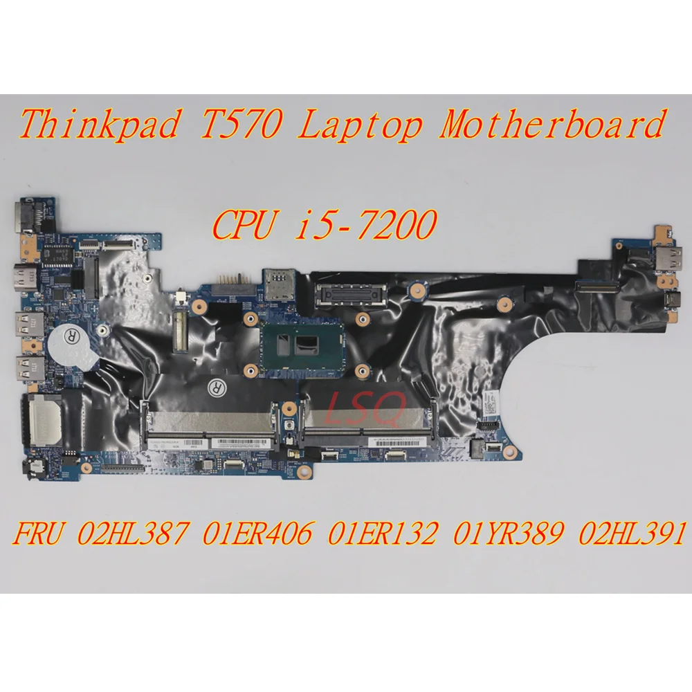 New For Lenovo Thinkpad T570 Laptop Integrated Graphics Motherboard i5-7200 02HL387 01ER406 01ER132 01YR389 02HL391