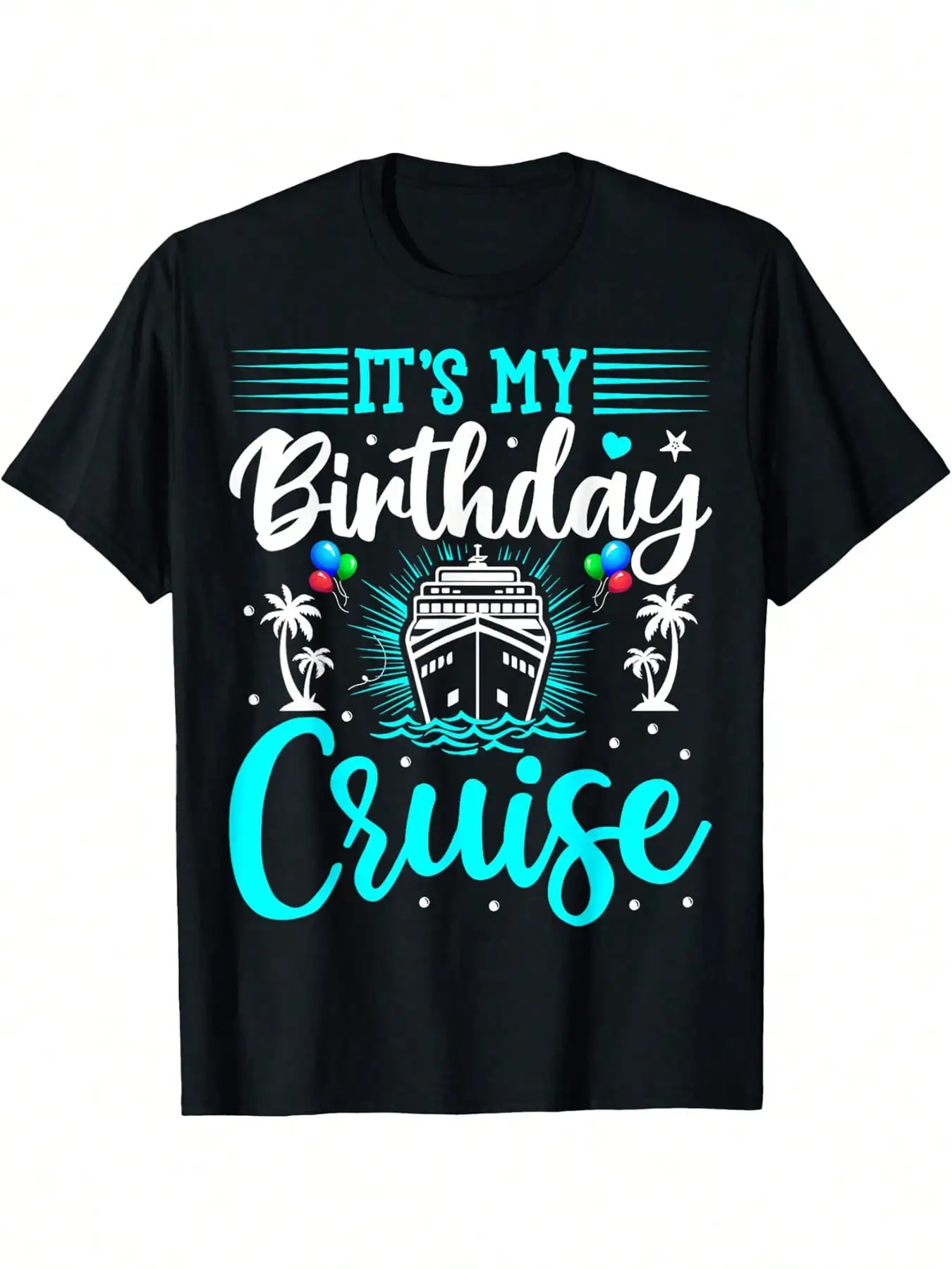 تي شيرت It's My Birthday Cruise - كروز عطلة عيد الميلاد