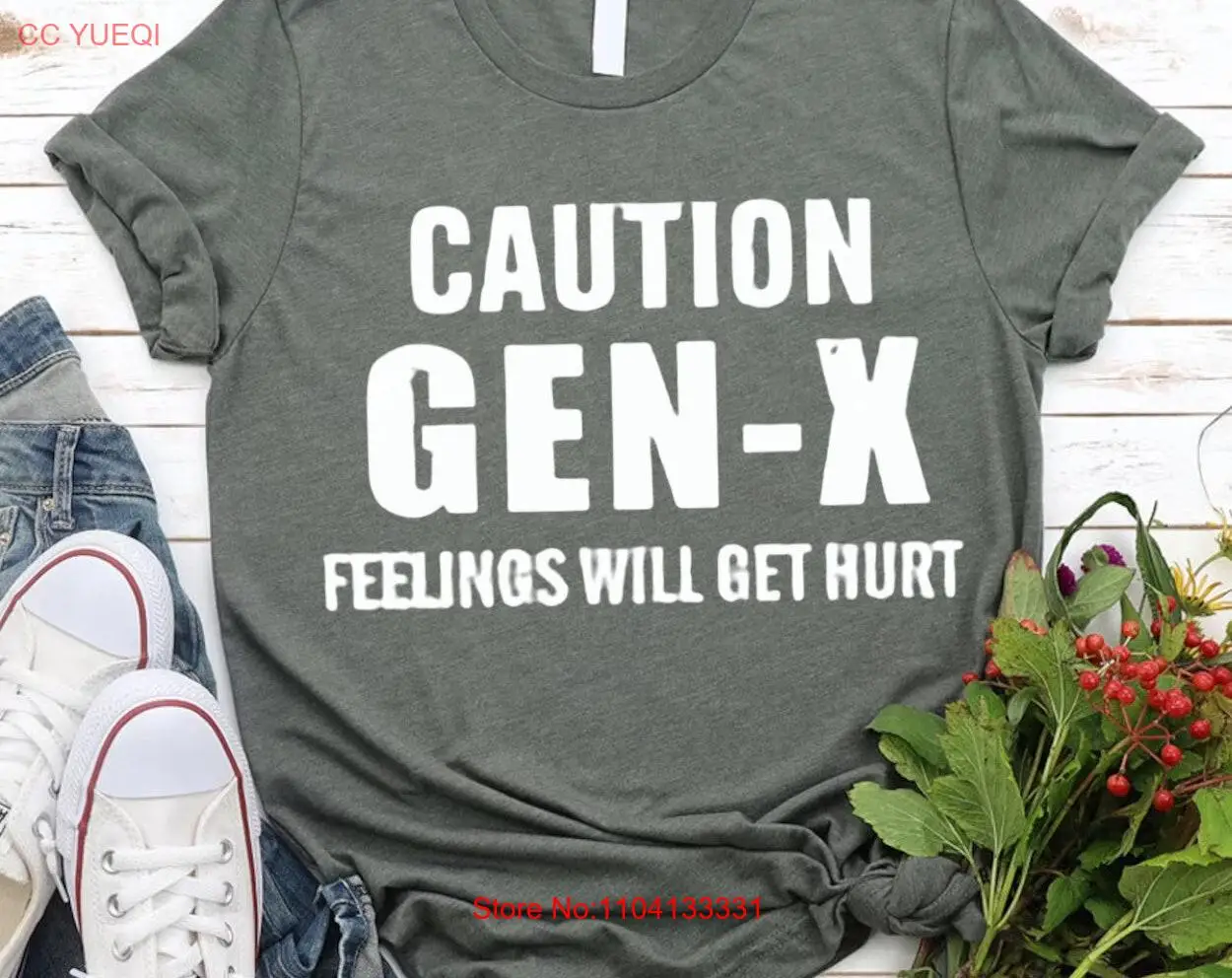 caution GEN X fellings will get hurt feelings T Shirt Funny Quotes Adult Humor Sarcastic For long or short sleeves