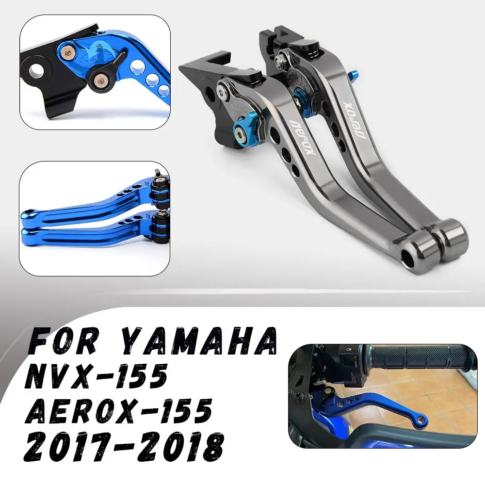 

For Yamaha NVX-155 AEROX-155 2017--2018 CNC Clutch Brake Levers Modified Horn Adjustable Folding Hand Lever Motorcycle Parts