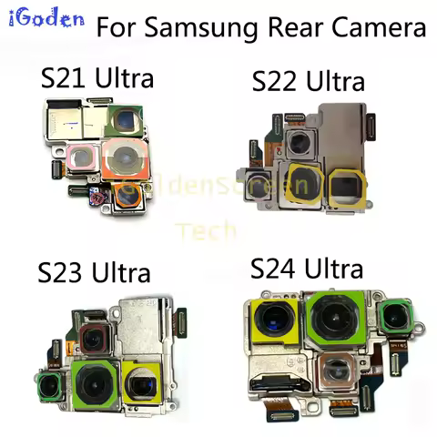 good quality Rear Back Camera For Samsung Galaxy S21 Ultra S22 Ultra S23 Ultra Main camera for samsung S24 Ultra Rear Cameras