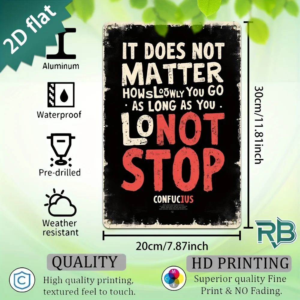 New Trendy HD Metal Wall Art - Vintage Rustic 2D Flat Design Featuring the Inspirational Quote 'It Does Not Matter How Slowly Yo