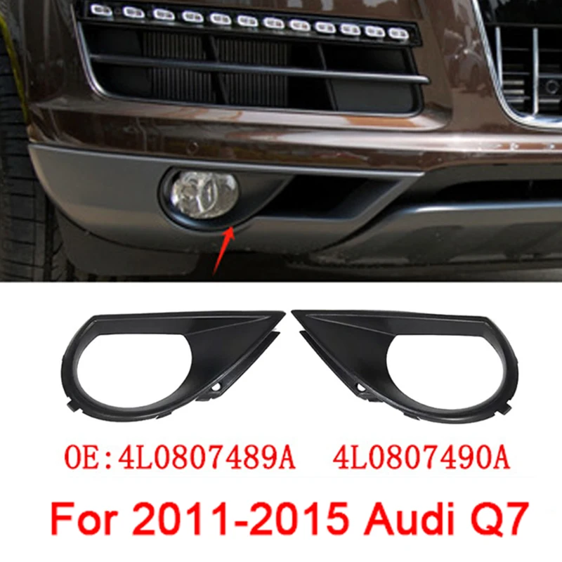 

ABS Black Car Front Bumper Fog Light Cover Lower Bezels Grille for 2011-2015 Audi Q7 4L0807490A 4L0807489A