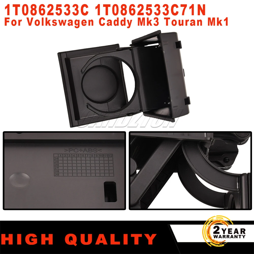 For VW Caddy Mk3 Touran Mk1 New Rear Center Console Fold Out Water Cup Holder Black ABS 1T0862533C 1T0862533C71N Car Accessories