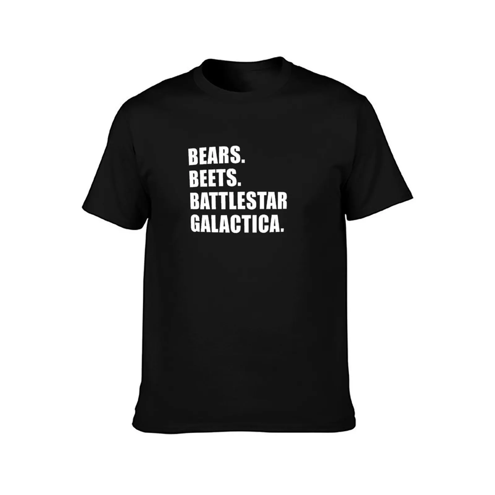 Bears. Beets. Battlestar Galactica. (Black) T-Shirt, Summer Casual Cotton Tee, Oversized Streetwear Tops, Vintage Graphic Print