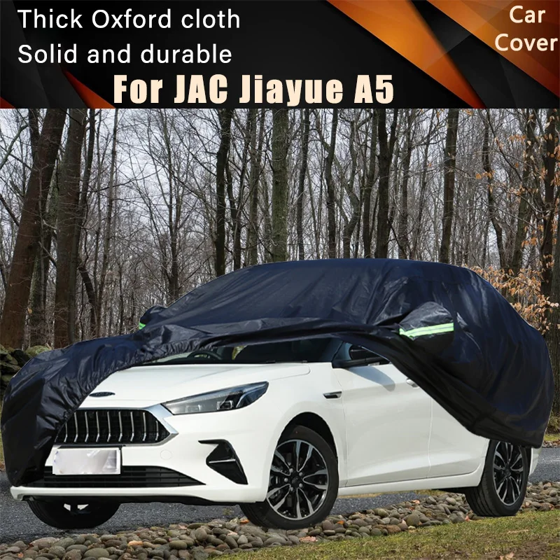 

For JAC Jiayue A5 Car Full Outer Covers Outdoor Waterproof Dustproof Sun Rain Snow Protection Exterior Car Accessories