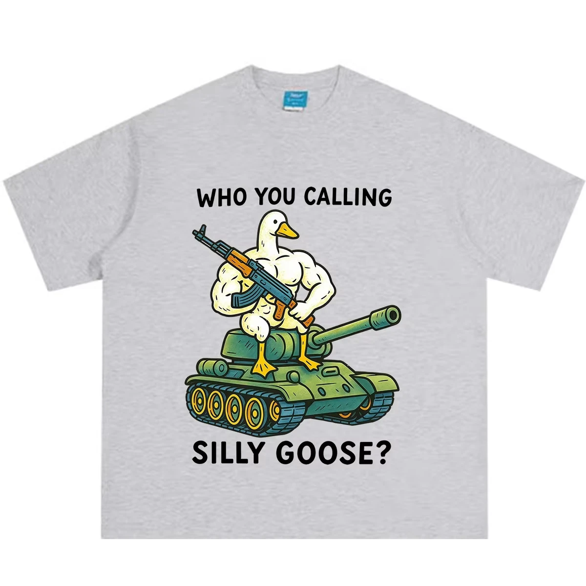 Who You Calling Silly Goose Funny Meme Print T-shirt Men Women Hip-hop T-shirt Summer Short-sleeved Loose Casual Cotton T-shirts