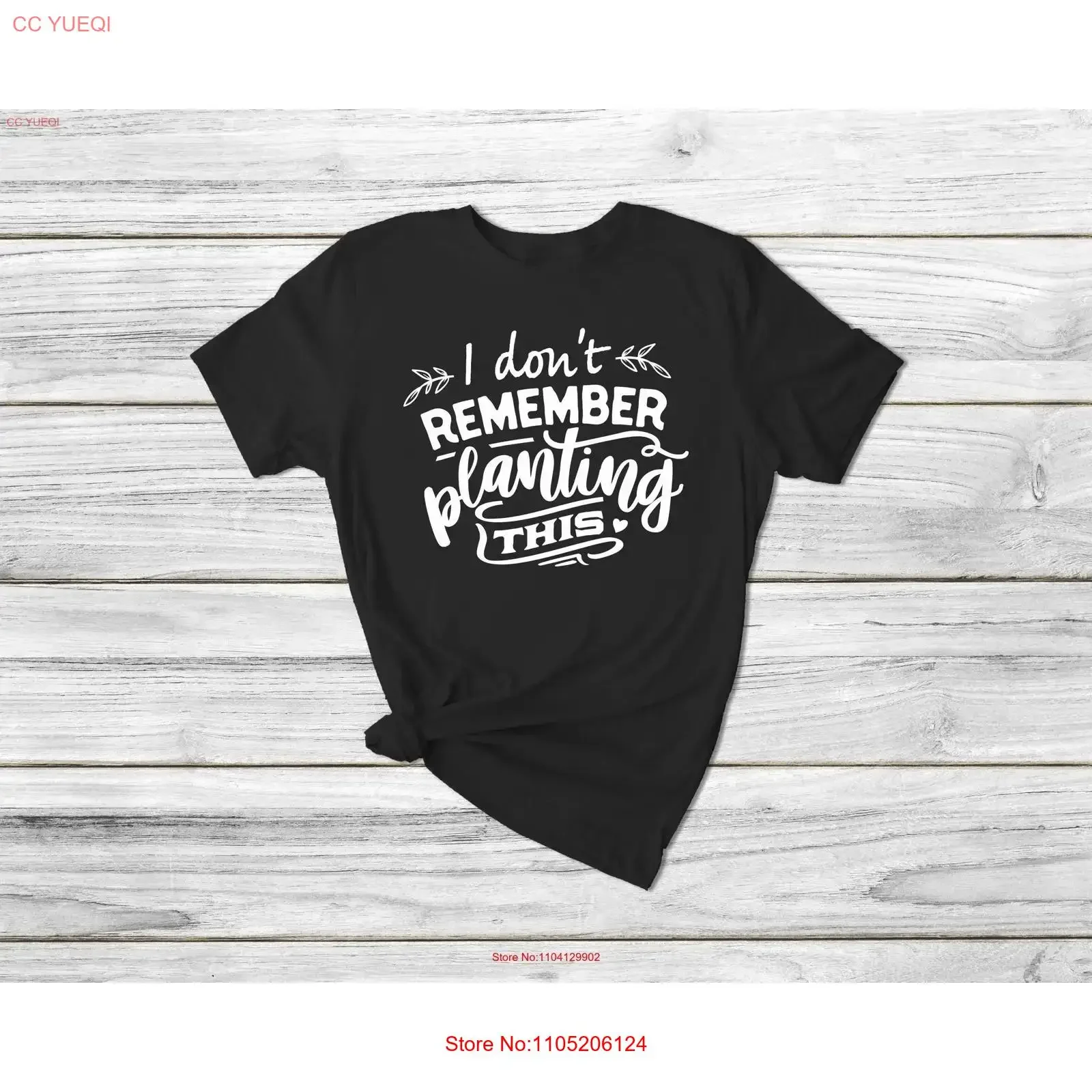 I don't remember planting this Funny Gardening T Shirt gift ladies men's unisex garden tee plants flowers vintage Washed