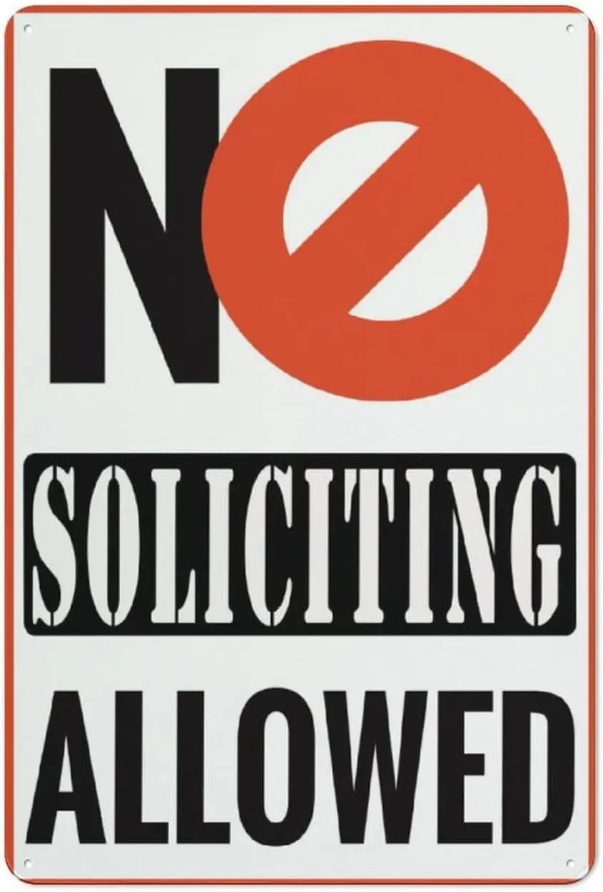 No Soliciting Tin Sign Metal Sign for Home Front Door Yard Fence House Business Office No Solicitation Signs for Doorbell W sign