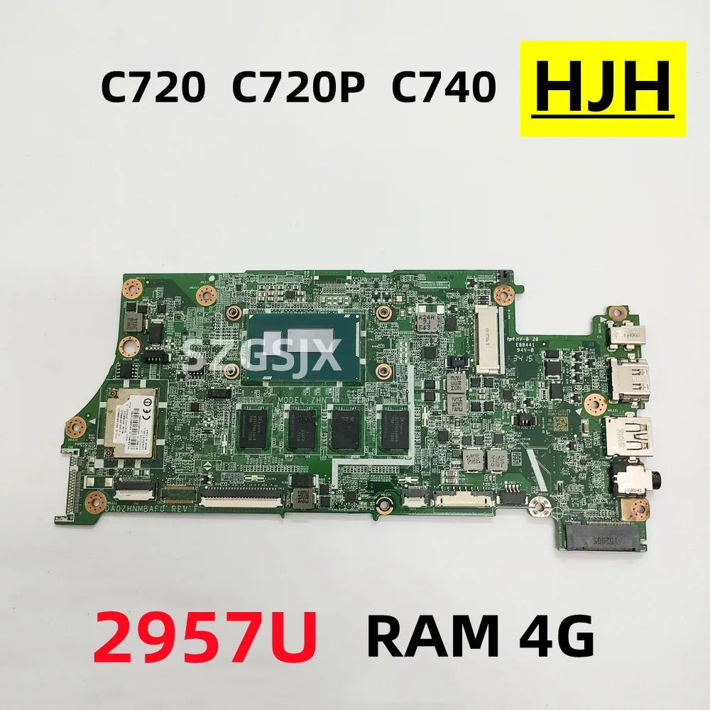 FOR Acer Chromebook  C720, C720P, C740  Notebook Motherboard  DA0ZHNMBAF0 With CPU 2957U, 4GB memory , Test OK