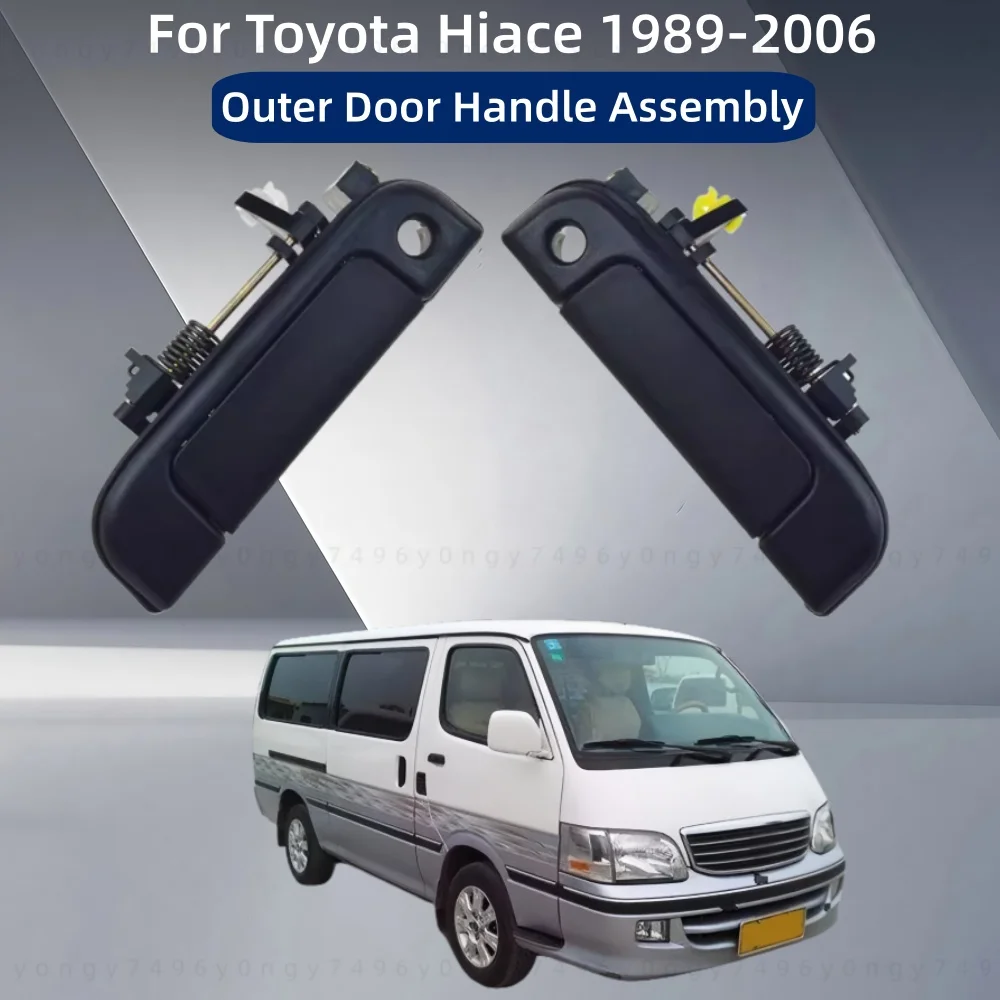 

For Toyota Hiace 1989 1990 1991 1992 1993 1994 1995-2006 Car Upgrade Styling Accessory Decoration Outer Door Handle Assembly