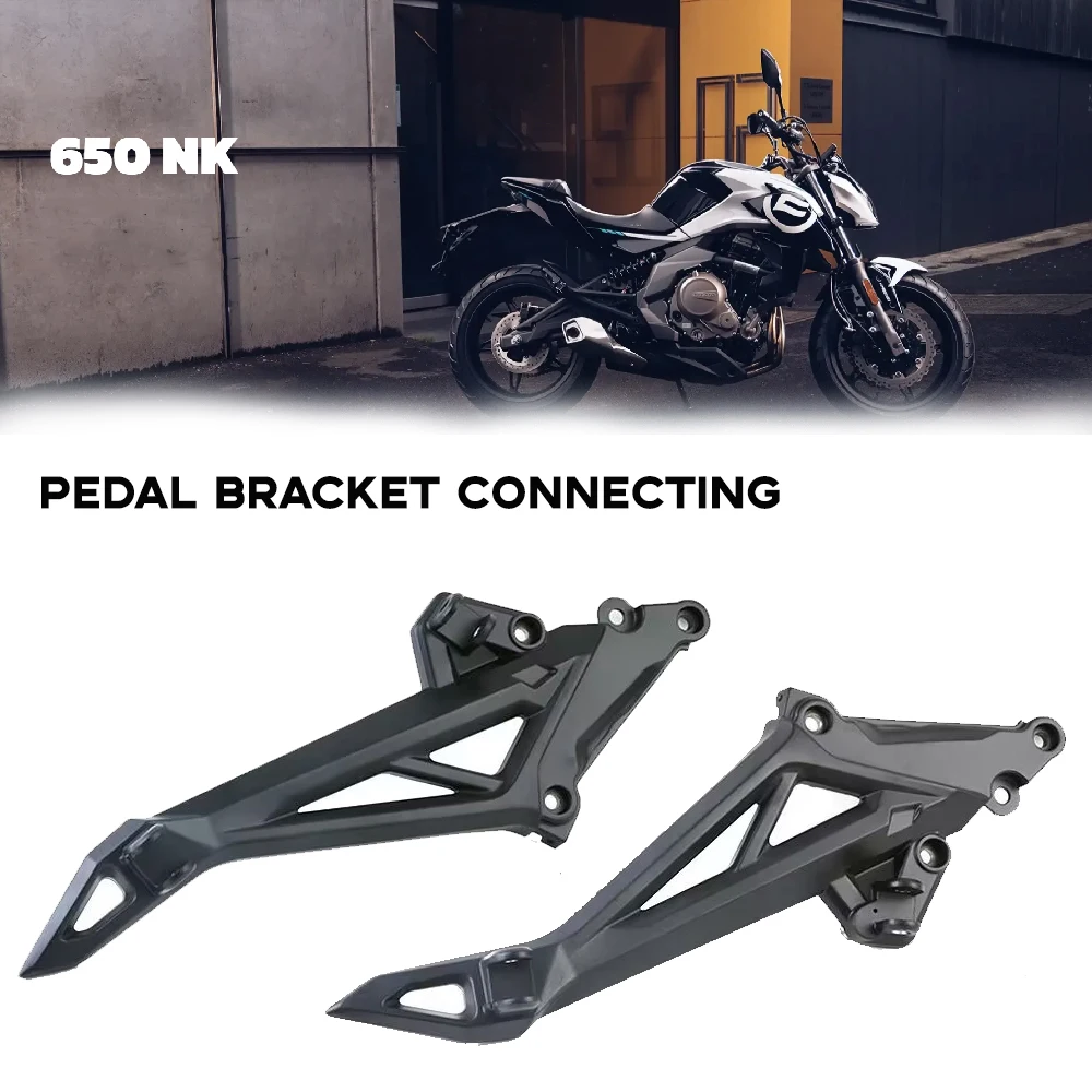 

For CFMOTO 400NK 650NK 400 NK 650 NK Left and right pedal bracket assembly pedal bracket