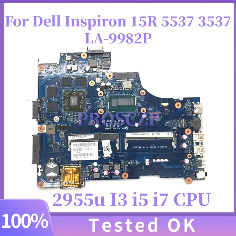 For Dell Inspiron 15R 5537 3537 Laptop Motherboard VBW01 LA-9982P With 2955u 2957u I3 i5 i7 CPU UMA notebook mainboard