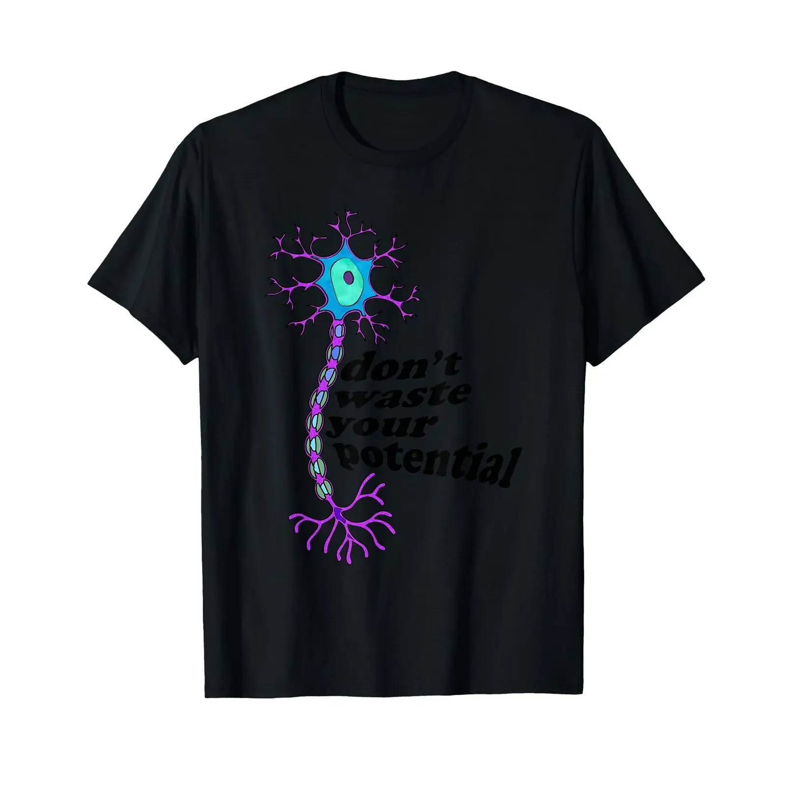 Don't Waste Your Potential Neuron Funny Science Pun T Shirt vintage Washed Comfortable Stylish Casual streetwear Unisex