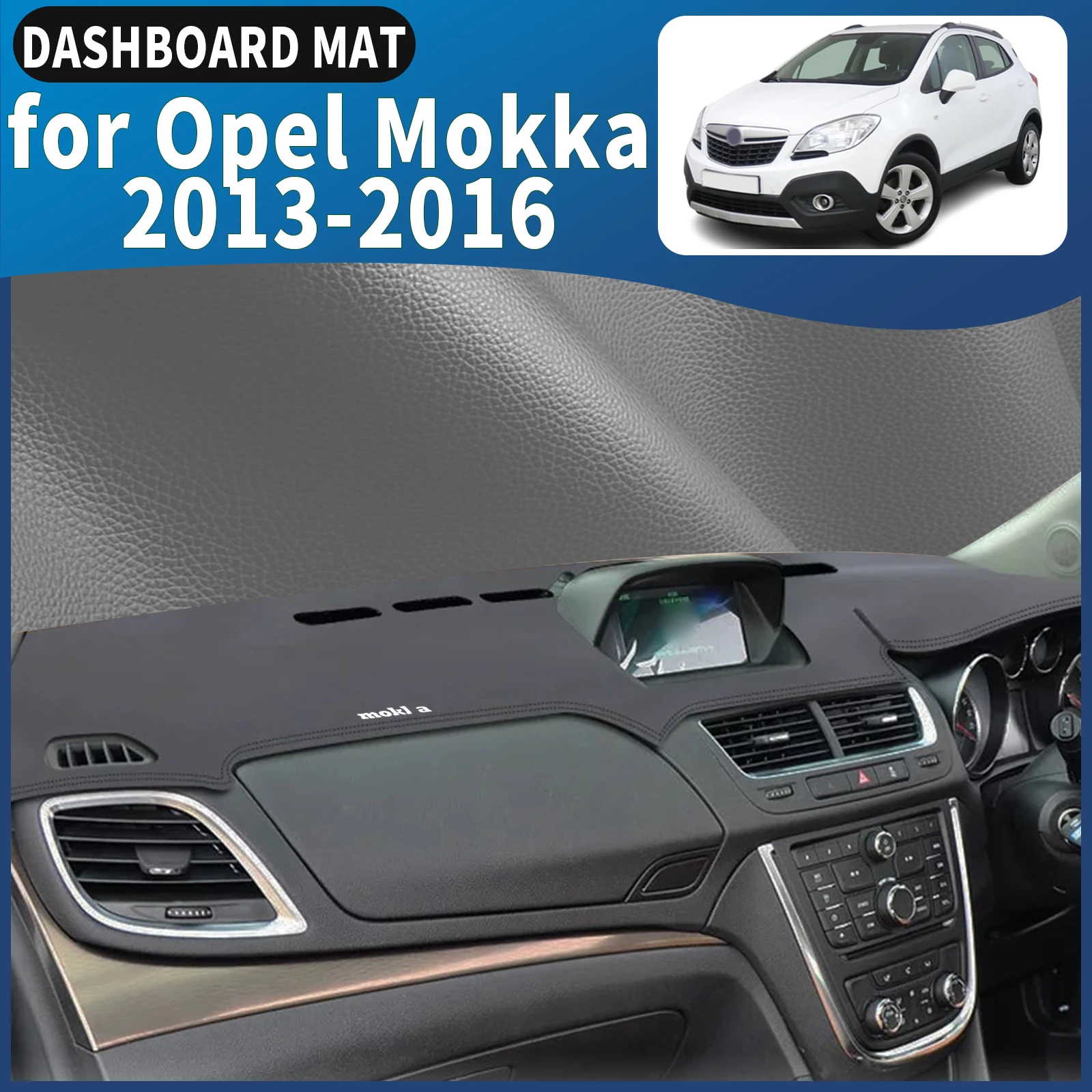 

fit for Opel Vauxhall Mokka 2013 2014 2015 2016 Car Dashmat Dashboard Cover Pad DashMat Sunshade Accessories Protective Carpet