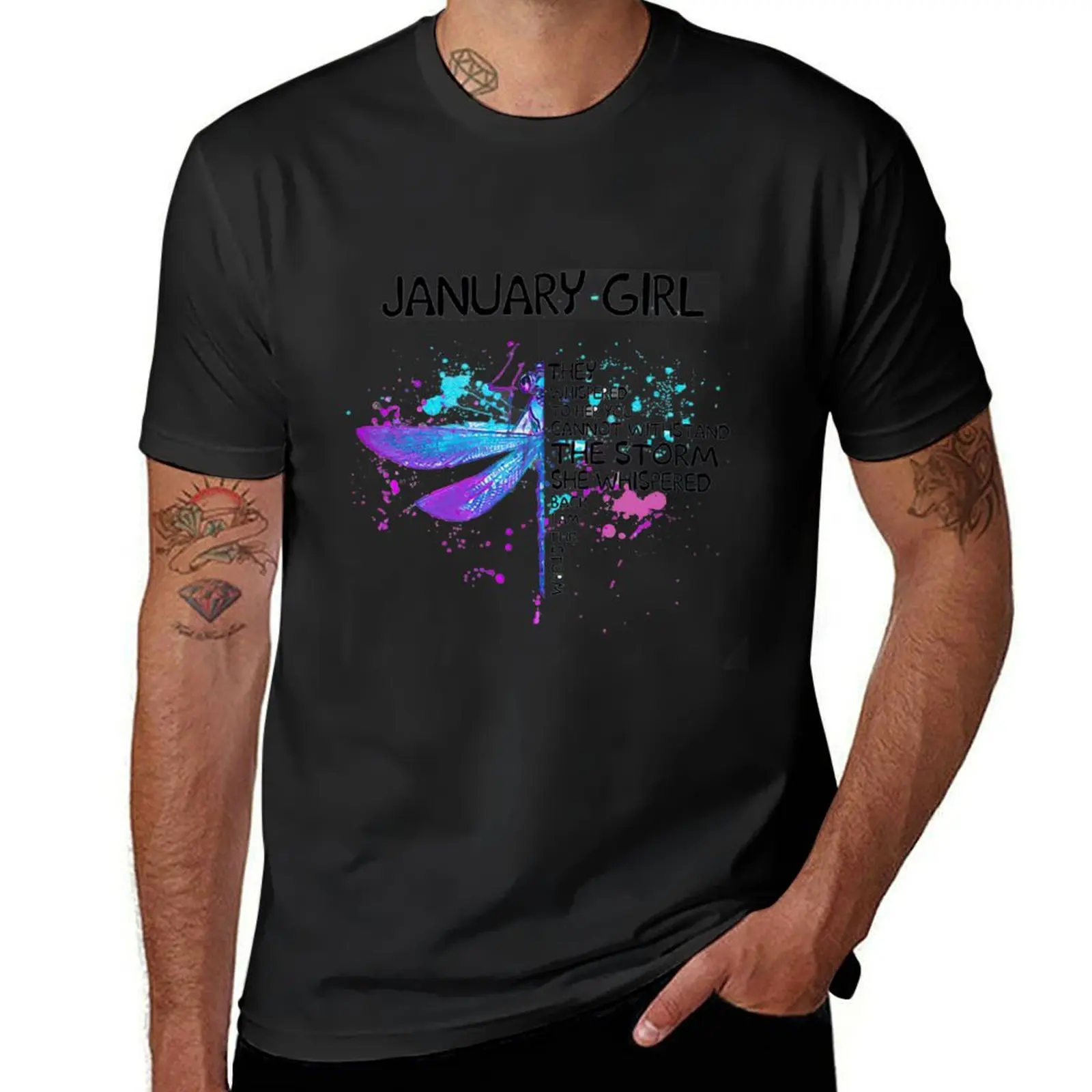 

January Girl they whispered to her you can not withstand the storm she whispered back i am the storm T-Shirt