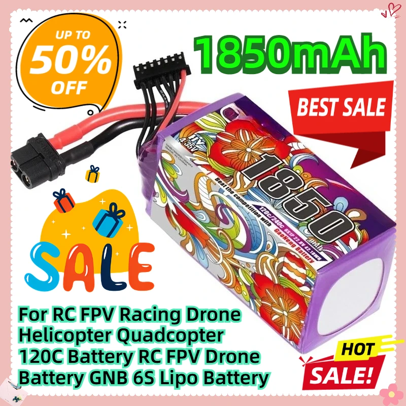 

22.8V 1850mAh For RC FPV Racing Drone Helicopter Quadcopter 120C Battery RC FPV Drone Battery GNB 6S Lipo Battery