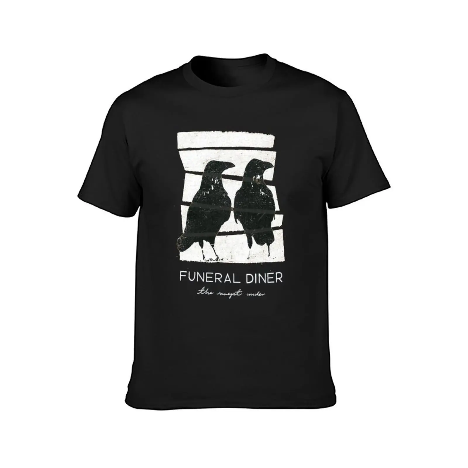 Funeral Diner T-Shirt T-Shirt plus sizes cute clothes vintage clothes for a boy sweat shirts, men