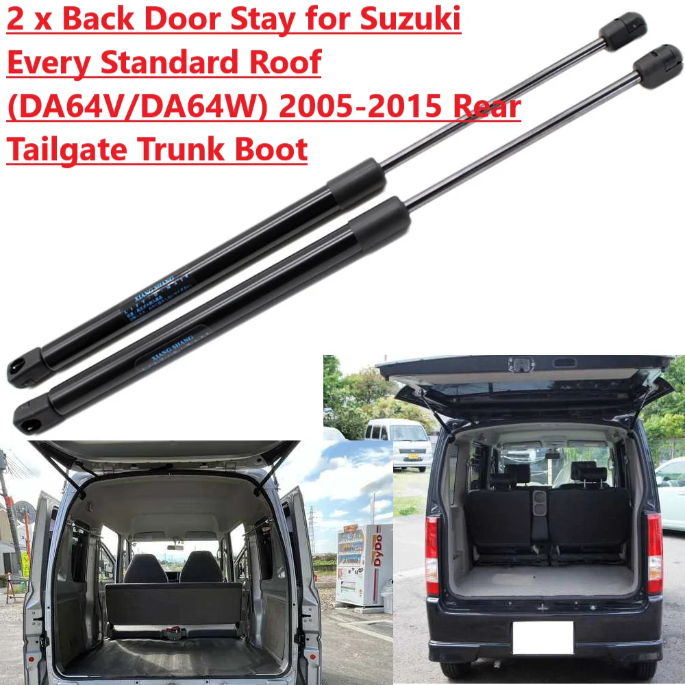 

Back Door Stay for Suzuki Every Standard Roof (DA64V/DA64W) 2005-2015 Rear Tailgate Boot Gas Spring Struts Prop Lift Support