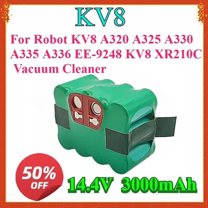 

For Robot KV8 A320 A325 A330 A335 A336 EE-9248 KV8 XR210C Vacuum Cleaner 14.4V 3000mAh High quality Rechargeable Ni-MH Battery