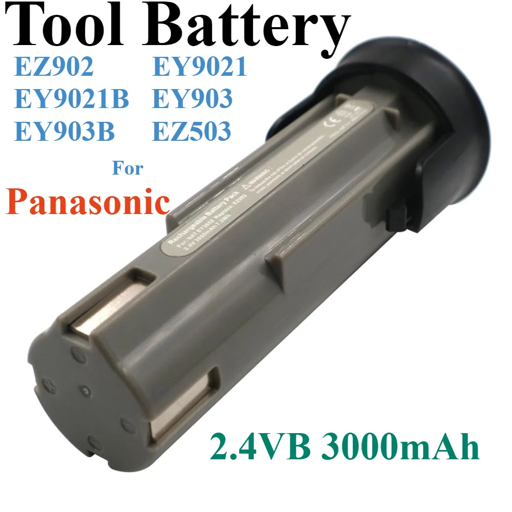 

Tool Battery 2.4VB 3000mAh EZ902 EY9021 EY9021B EY903 EY903B EZ503 For Panasonic