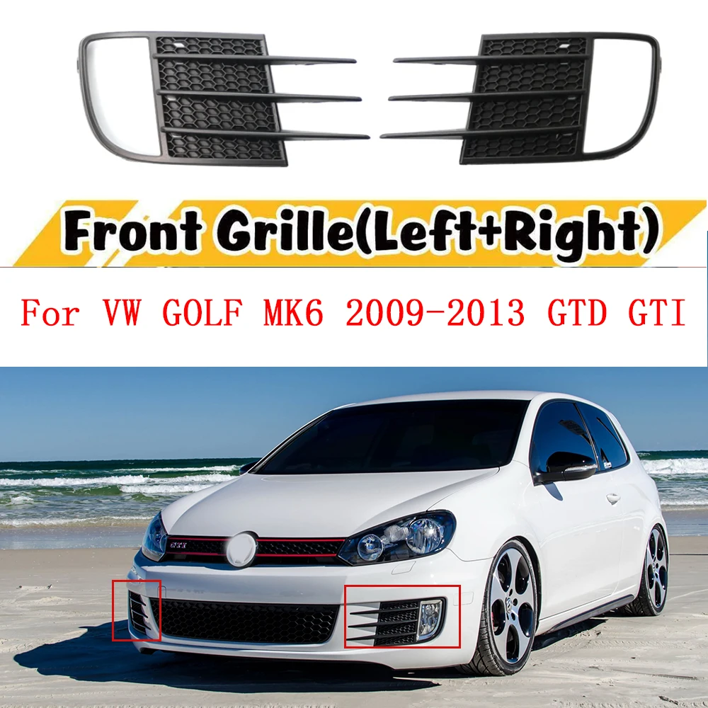 

Car Front Bumper Lower Fog Light For VW Golf 6 MK6 2009 2010 2011 2012 2013 GTD GTI 1 Pair Vent Grille Cover Auto Accessories