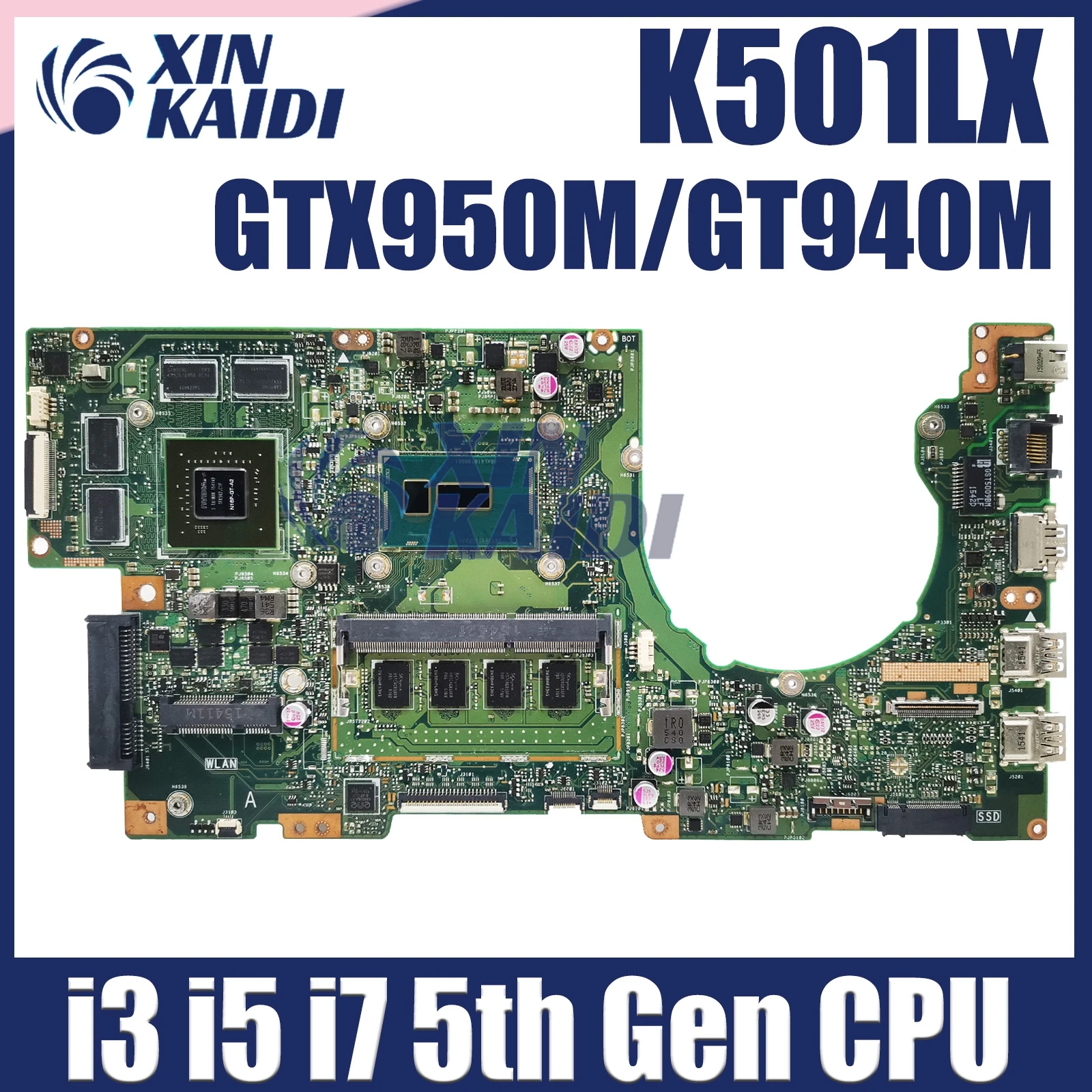 

K501LX Laptop Motherboard For ASUS K501LB K501L A501L V505L Mainboard CPU I3 I5-5200U I7-5500U GT940/GTX950M 100% Working