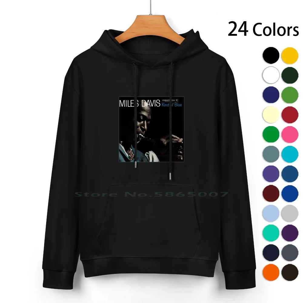 Kind Of Blue Pure Cotton Hoodie Sweater 24 Colors Miles Davis Kind Blue Jazz Vintage Vinyl Records Phonograph Wax Drums Trumpet