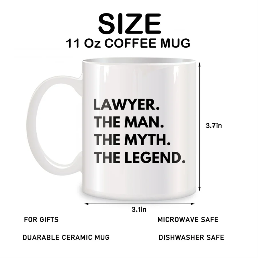 Lawyer The Man Myth Legend Mugs For Law Students Judge Graduation Birthday Gifts Novelty Coffee Ceramic Tea Cups White 11 oz