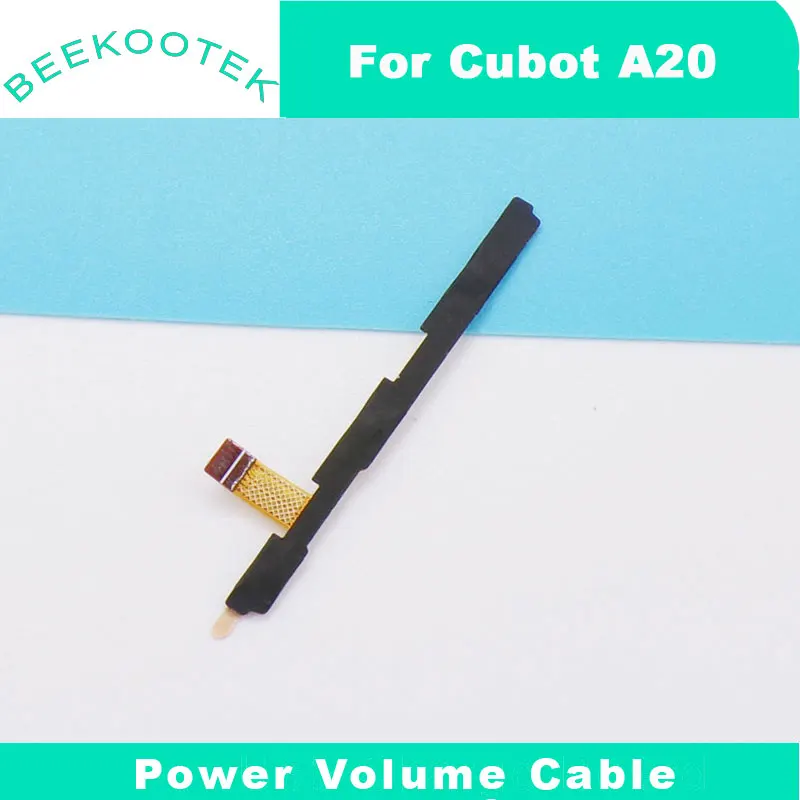 Nuevo Cable Original para Cubot A20 A30 A40, Cable Flexible FPC para Botón de Control de Volumen y Encendido, para Teléfono Inteligente Cubot A20