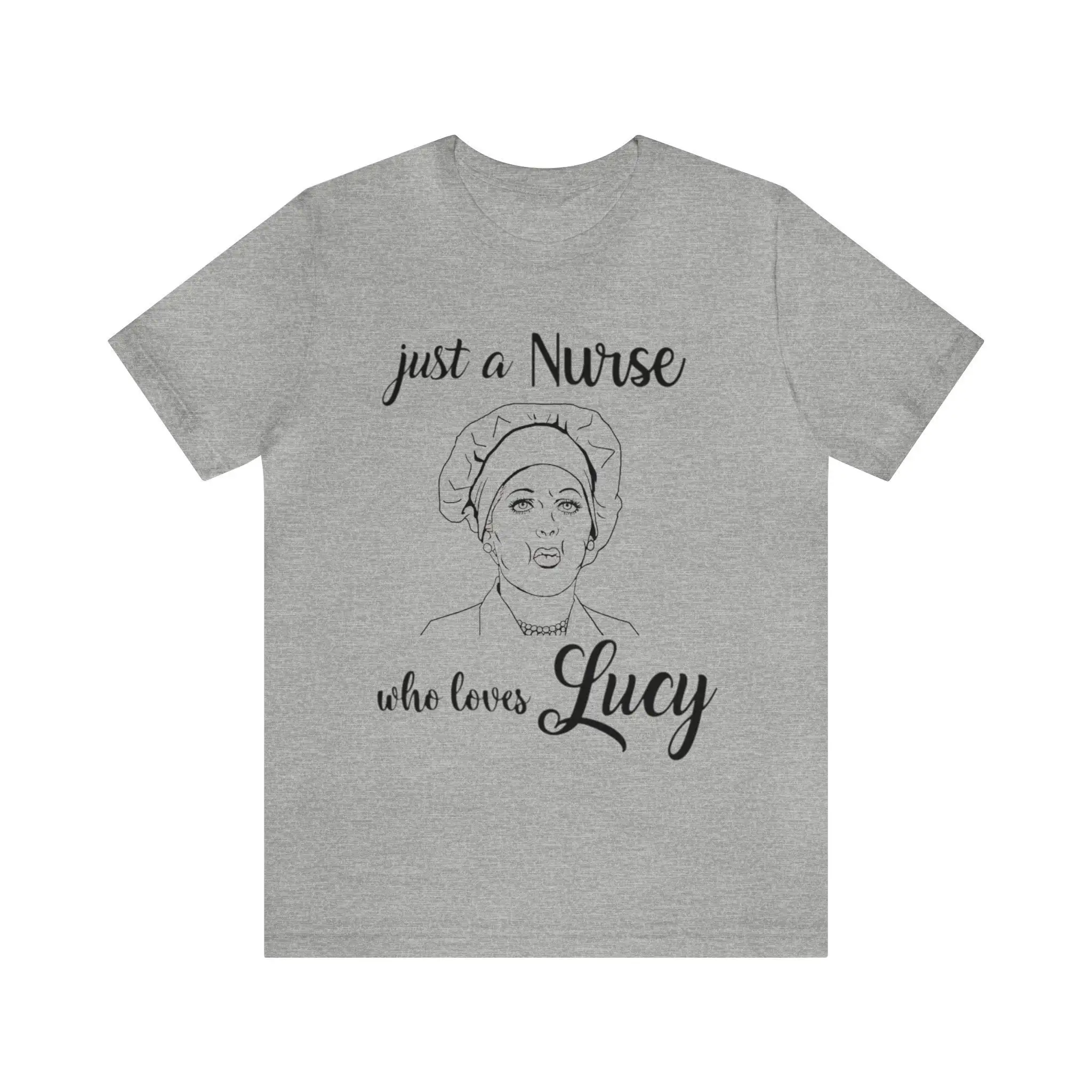 Just A Nurse Who Loves Lucy I Love T Shirt For Mom Ricardo Appreciation Women'S Vintage Lucille Ball