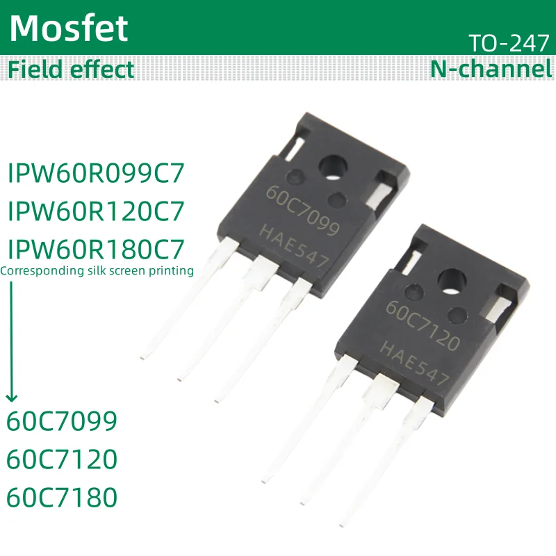 5pcs/lot MOS field-effect TO-247 package IPW60R099C7 IPW60R120C7 IPW60R180C7 60C7099 60C7120 60C7180