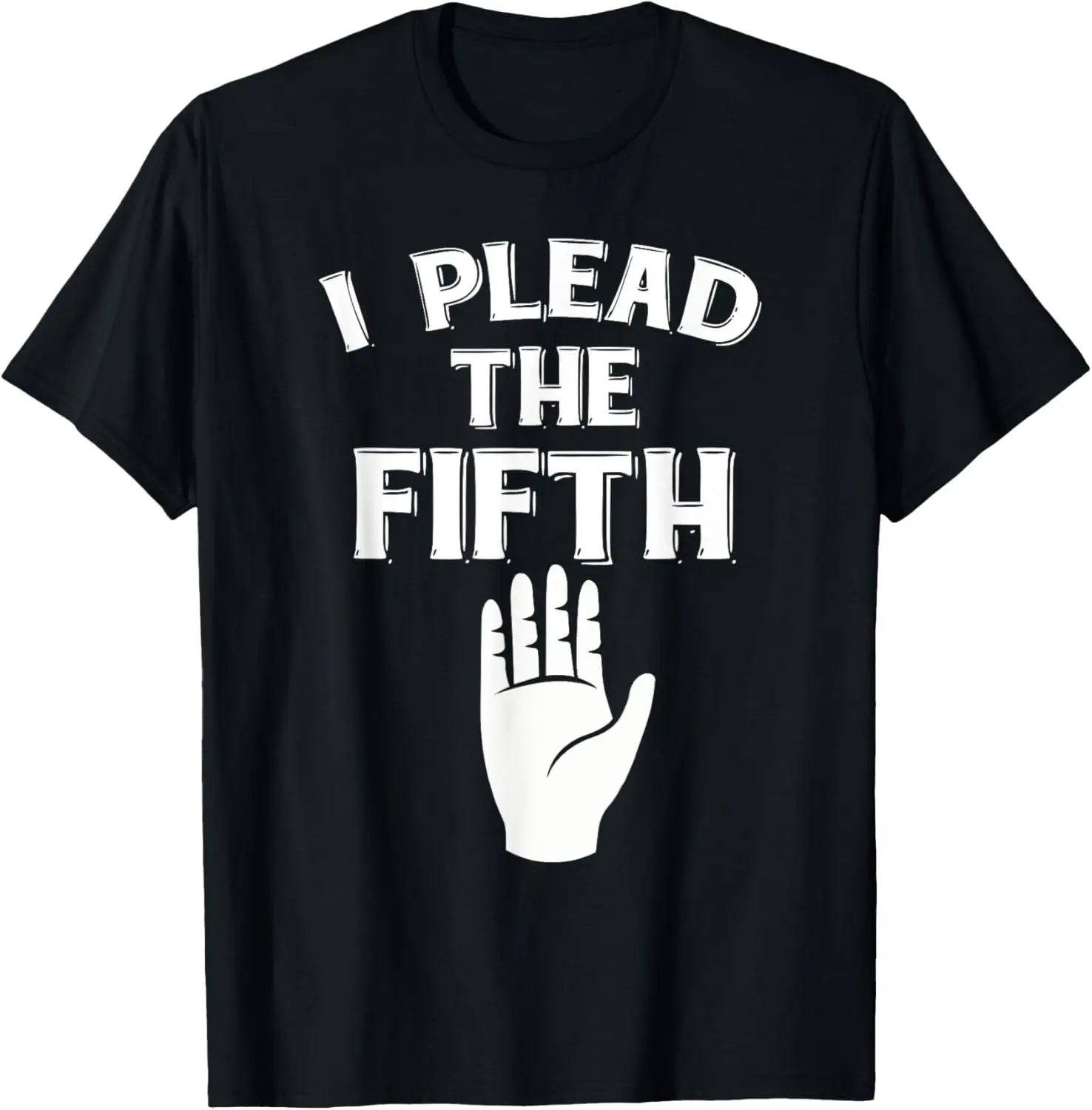 I plead the Fifth | T-Shirt 5th amendment | US Constitution T-Shirt