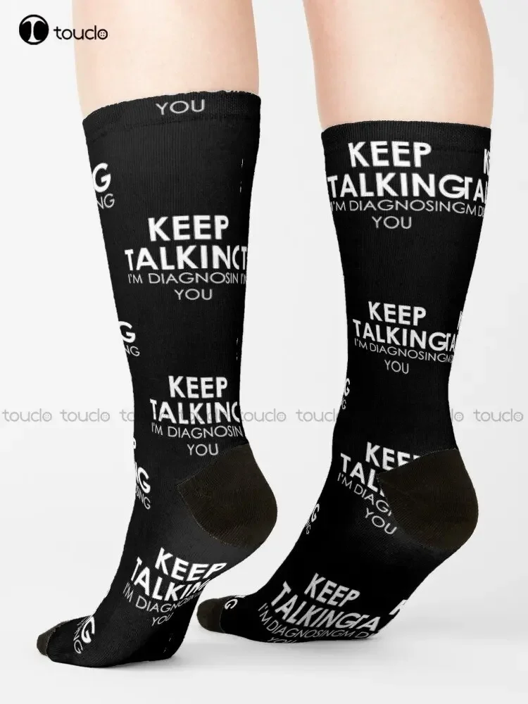 Keep Talking I'M Diagnosing You Socks Black Mens Socks Personalized Custom Unisex Adult Teen Youth Socks Street Skateboard Socks