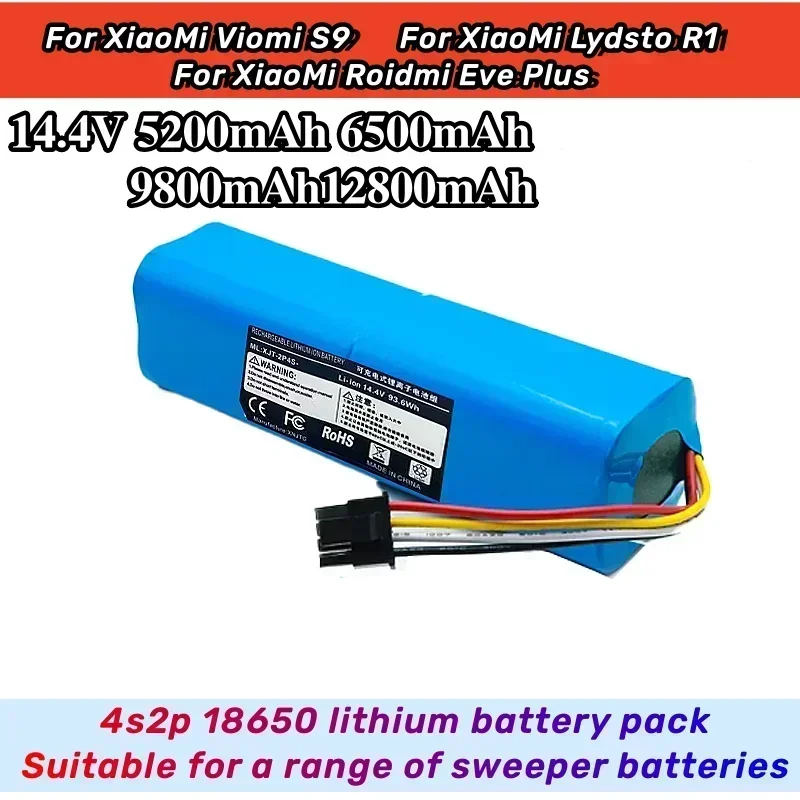 

14.4V 4S2P 12800mAh Battery pack ,Replacement For XiaoMi Lydsto R1 Roidmi Eve Viomi S9 Dreame D9 Robot Vacuum Cleaner battery