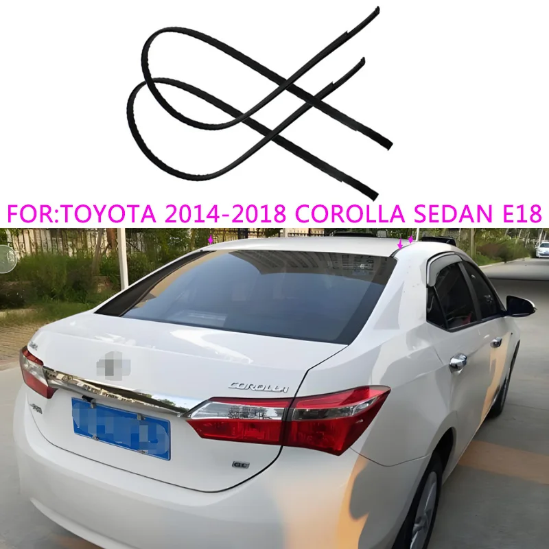 NEW 1-2pcs 75556-02260 75555-02270 For TOYOTA COROLLA Sedan E18 2014-2018 Rubber Car Roof Drip Finish Moulding Seal Strips