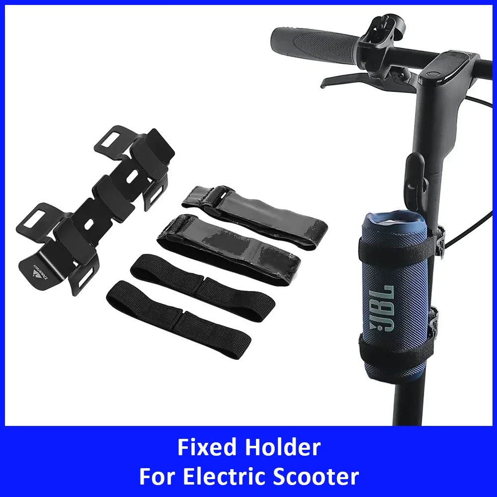 Universal Fixed Holder for Electric Scooter Accessories Water Bottle Bluetooth Speaker Bracket for Xiaomi for Ninebot Attachment