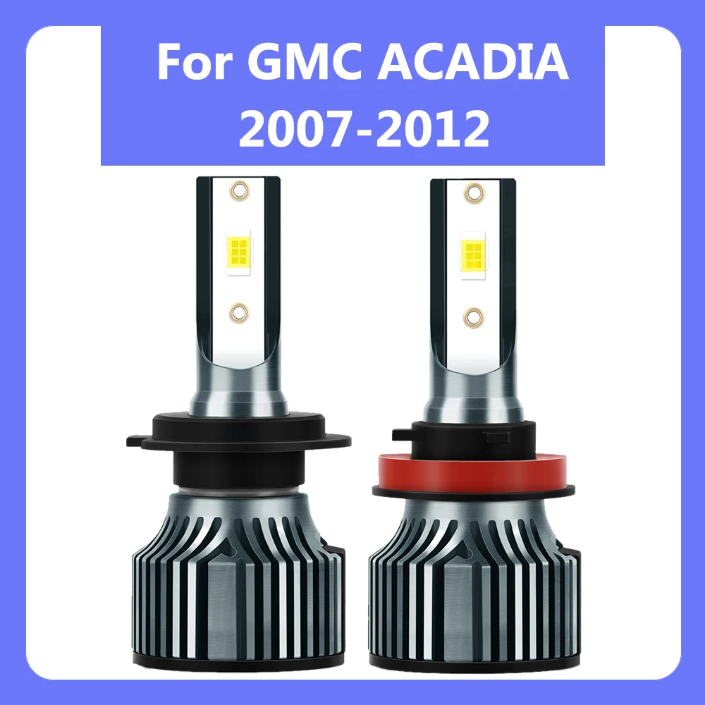 

2pcs H7 LED H11 H8 H9 Car Headlight Bulbs Fit For GMC ACADIA 2007-2012 60W 6000LM Waterproof Auto Lamp Accessories