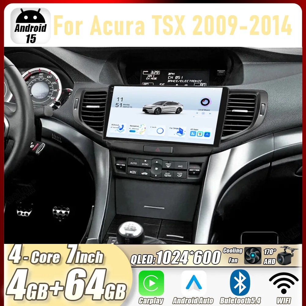 

4GB+64GB 9"For Acura TSX 2009-2014 Car Stereo Radio CarPlay Android15 Auto Head Unit GPS 4G+WIFI Navi Multimedia Player