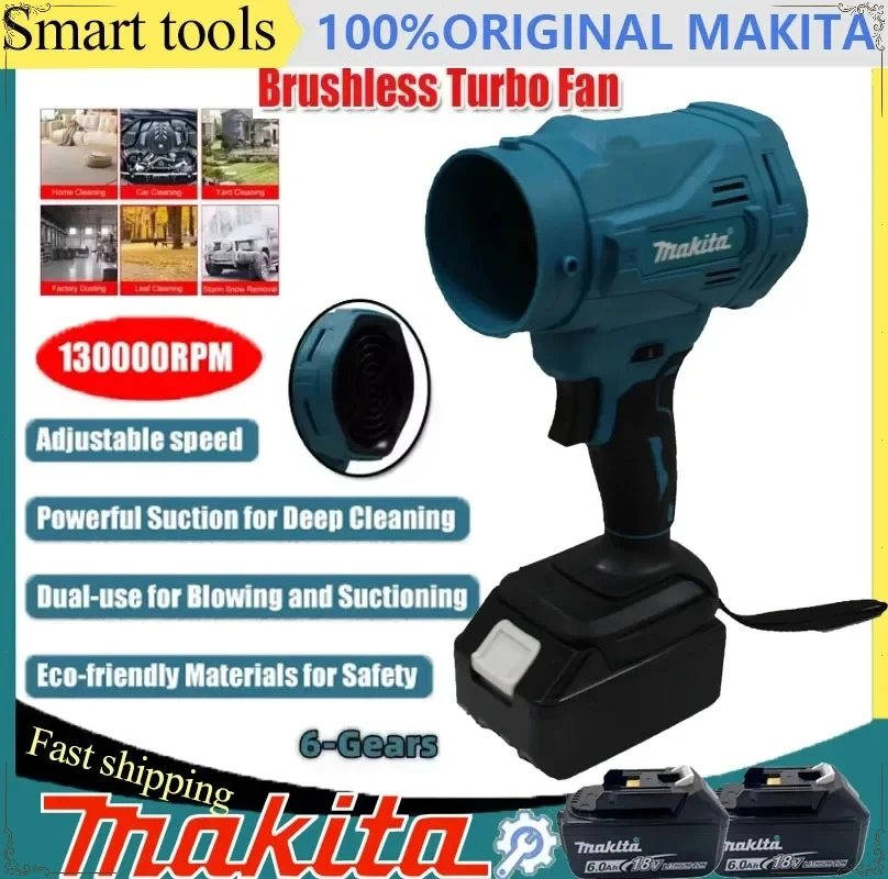 

Makita 18V High Speed Brushless Electric Air Blower 6-Gears Jet Turbo Fan 130000RPM Violent Fan Cordless Air Duster Tool
