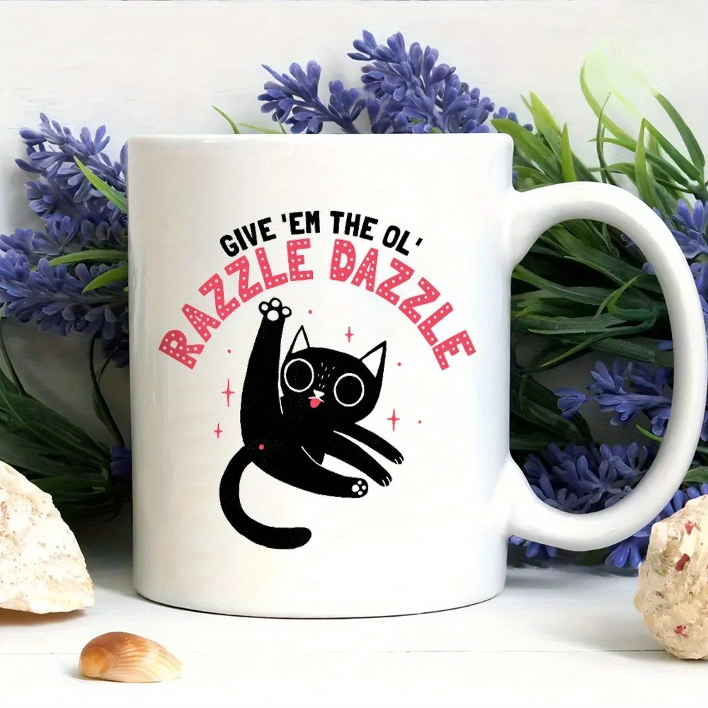 Give 'Em the Ol' Razzle Dazzle Mug - Funny Ceramic Mug with Cute Cat Design, Perfect Gift for Cat Lovers and Everyday Use
