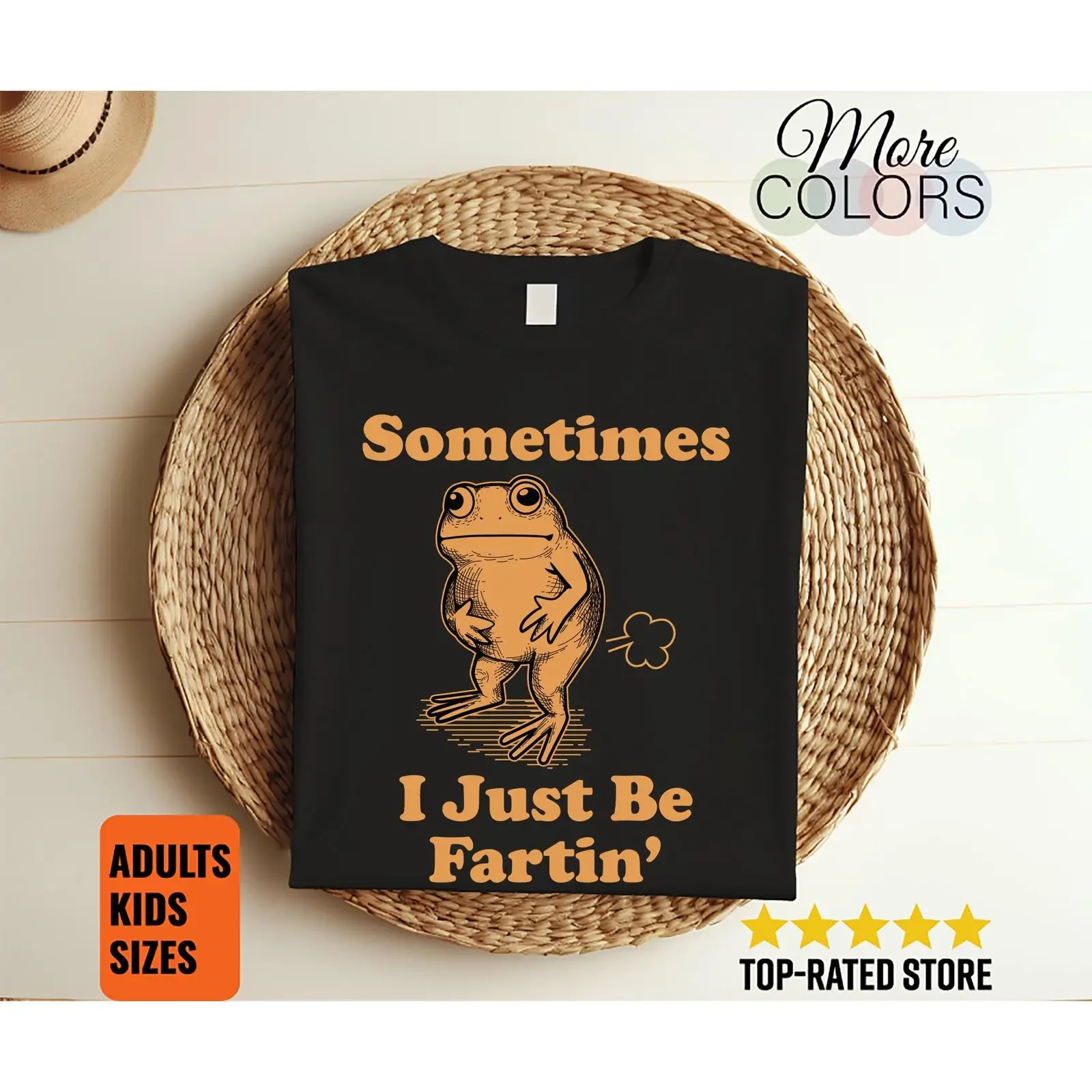 Sometimes I Just Be Farting Funny Frog T Shirt Meme Humor Cute Animal Joke Cartoon Amphibian Comedy Casual  vintage Washed