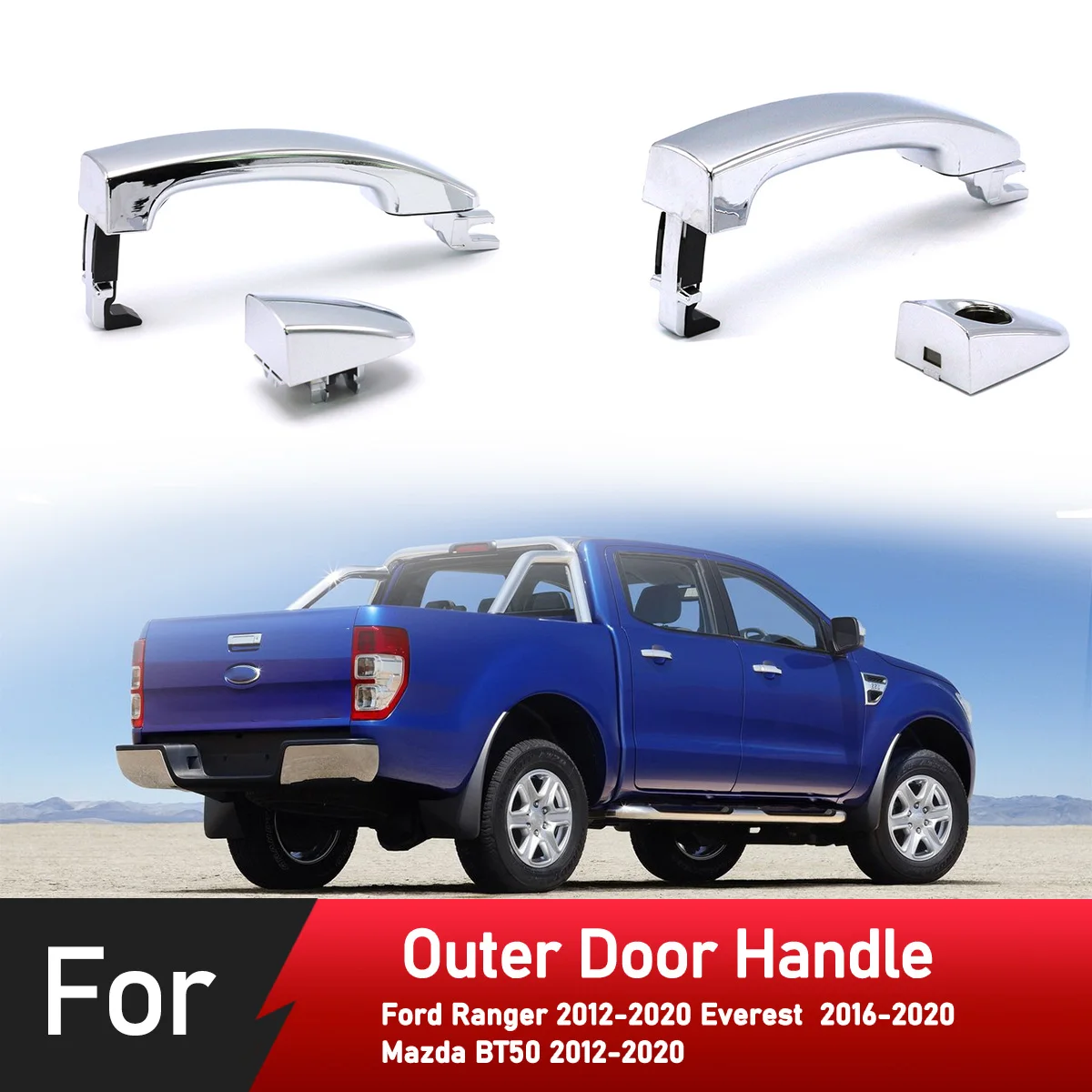 Outer Exterior Door handle Chrome With Cap for Ford Ranger Everest T6 T7 Mazda BT50 2012-2020