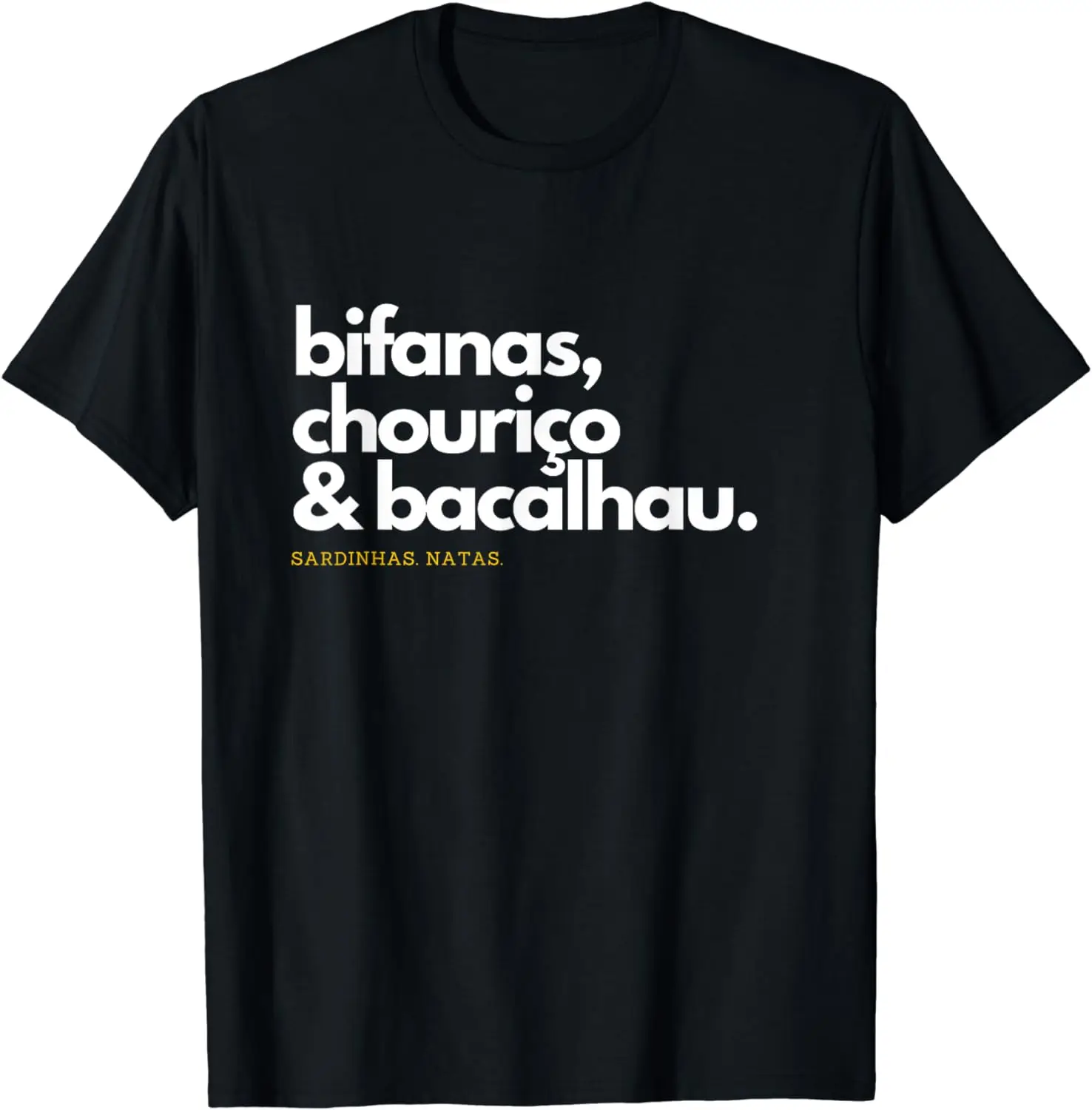 Portugal Essen Shirt, Bifanas, Chourico, Bacalhau, portugiesisches T-Shirt