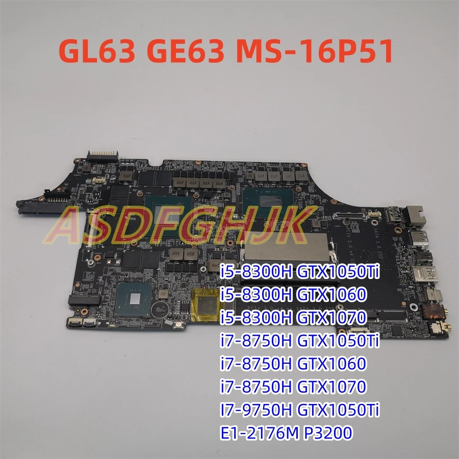 

Original MS-17F21 Mainboard MSI GF75 THIN 9SC MS-17F2 Laptop Motherboard W/i5-9300H i7-9750H CPU GTX1050/1050Ti/1650M Tested